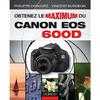 Livres techniques Dunod Obtenez le maximum du Canon EOS 600D